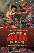 John Carter: Warlord of Mars, Volume 2: Man-Made Monster