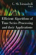 Efficient Algorithms of Time Series Processing and Their Applications