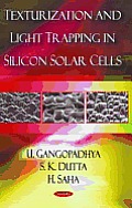 Texturization and Light Trapping in Silicon Solar Cells