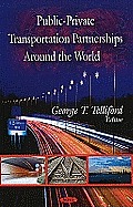 Public-Private Transportation Partnerships Around the World