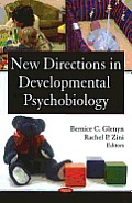 New Directions in Developmental Psychobiology