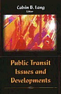 Public Transit Issues and Developments