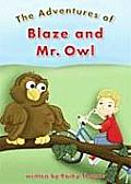 The Adventures of Blaze and Mr. Owl