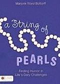 A String of Pearls: Finding Humor in Life's Daily Challenges