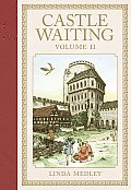 Castle Waiting Volume 2