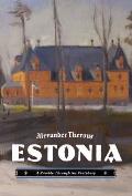 Estonia: A Ramble Through the Periphery