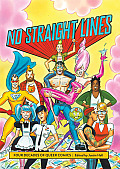 No Straight Lines Four Decades of Queer Comics
