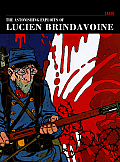 The Astonishing Exploits of Lucien Brindavoine