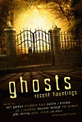 Ghosts Recent Hauntings