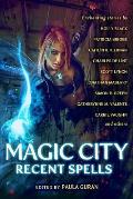 Magic City Recent Spells