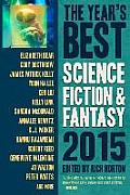 Years Best Science Fiction & Fantasy 2015 Edition
