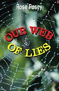 Our Web of Lies