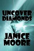 Uncover the Diamonds