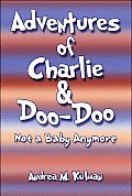 Adventures of Charlie & Doo-Doo: Not a Baby Anymore