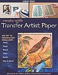 Create with Transfer Artist Paper Use Tap to Transfer Any Image Onto Fabric Paper Wood Glass Metal Clay & More