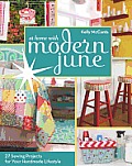 At Home with Modern June 27 Sewing Projects for Your Handmade Lifestyle