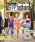 Girl's Guide to DIY Fashion: Design & Sew 5 Complete Outfits - Mood Boards - Fashion Sketching - Choosing Fabric - Adding Style