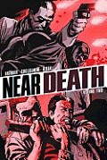 Near Death Volume 2
