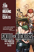 Skullkickers Volume 3 Six Shooter on the Seven Seas