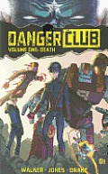 Danger Club Volume 1 Death