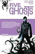 Five Ghosts Volume 1 The Haunting of Fabian Gray