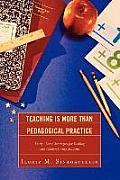 Teaching Is More Than Pedagogical Practice: Thirty-Three Strategies for Dealing with Contemporary Students