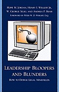 Leadership Bloopers and Blunders: How to Dodge Legal Minefields