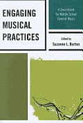 Engaging Musical Practices: A Sourcebook for Middle School General Music