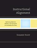 Instructional Alignment: Optimizing Objectives, Methods, and Assessment for Developing Unit Plans