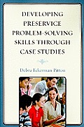 Developing Preservice Problem-Solving Skills through Case Studies