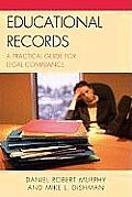 Educational Records: A Practical Guide for Legal Compliance