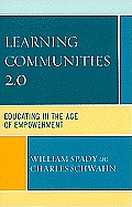 Learning Communities 2.0: Educating in the Age of Empowerment