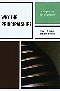 Why the Principalship?: Making the Leap from the Classroom