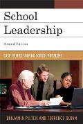 School Leadership: Case Studies Solving School Problems, Second Edition