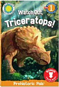 Watch Out Triceratops Prehistoric Adventures