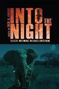 Into the Night Tales of Nocturnal Wildlife Expeditions