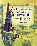 Sir Cumference and the Sword in the Cone
