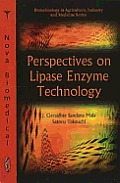 Perspectives on Lipase Enzyme Technology
