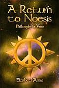A Return to Noesis: Philosophy in Verse