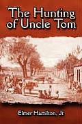 The Hunting of Uncle Tom