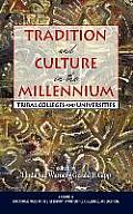 Tradition and Culture in the Millennium: Tribal Colleges and Universities (Hc)