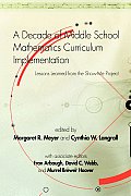 A Decade of Middle School Mathematics Curriculum Implementation: Lessons Learned from the Show-Me Project (PB)