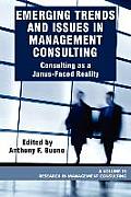 Emerging Trends and Issues in Management Consulting: Consulting as a Janus-Faced Reality (PB)