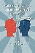 Psychological Perspectives on Ethical Behavior and Decision Making (PB)