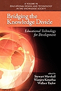 Bridging the Knowledge Divide: Educational Technology for Development (PB)