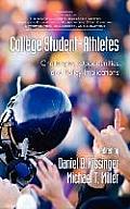Collegestudent-Athletes: Challenges, Opportunities, and Policy Implications (Hc)