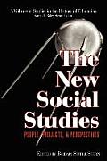 The New Social Studies: People, Projects and Perspectives (PB)