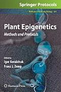 Plant Epigenetics: Methods and Protocols