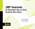 Jmp Essentials: An Illustrated Step-By-Step Guide for New Users