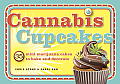 Cannabis Cupcakes 35 Mini Marijuana Cakes to Bake & Decorate
